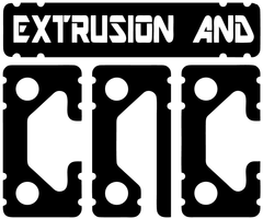 Extrusion and CNC
